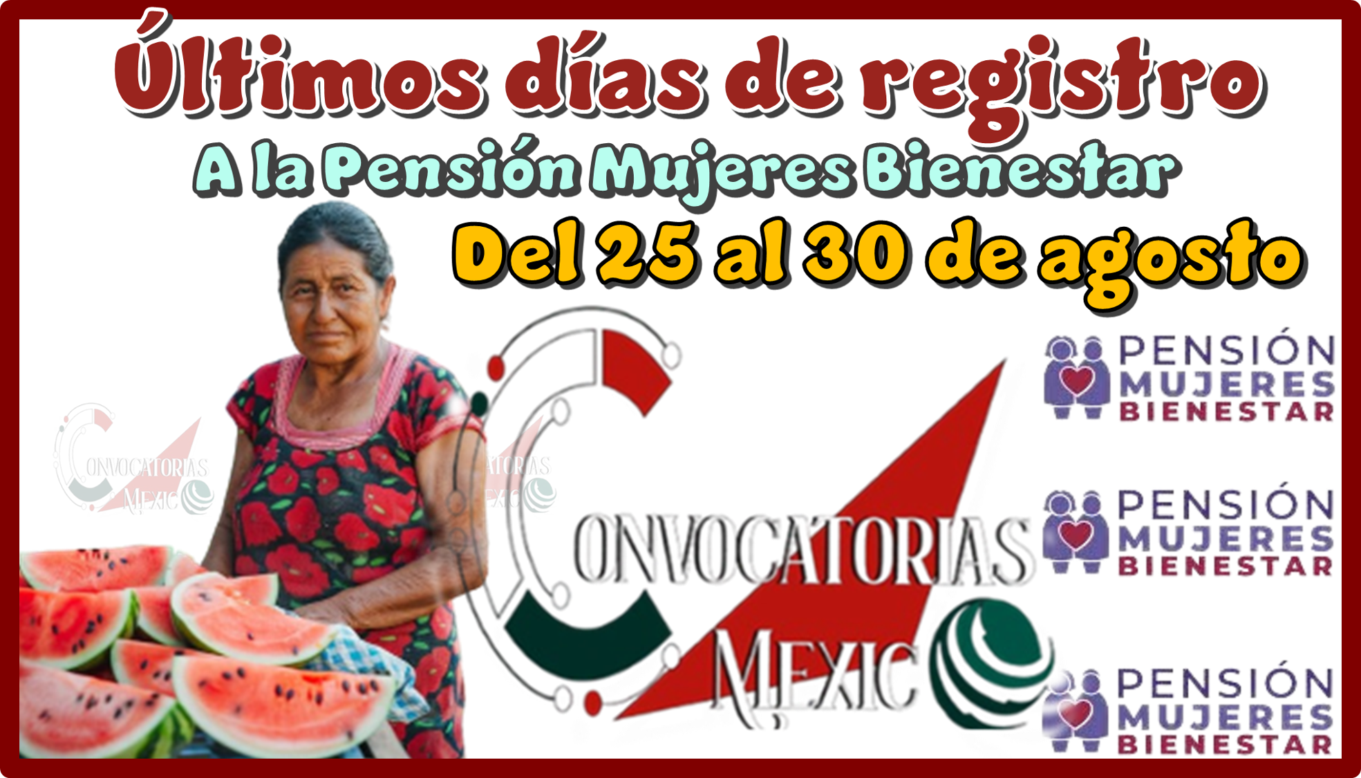 Últimos días de registro a la Pensión Mujeres Bienestar | Del 25 al 30 de agosto