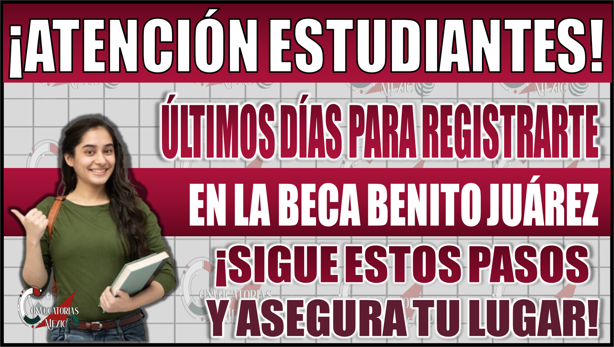 Últimos días para registrarte en la Beca Benito Juárez ¡Sigue estos pasos y asegura tu lugar!