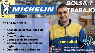 ÚNETE AL EQUIPO DE TRABAJO “MICHELIN” CONSULTA SUS OFERTAS DE EMPLEO