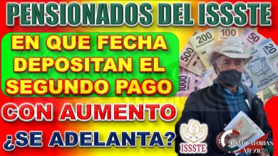  Segundo Pago de la Pensión ISSSTE 2024 con Aumento
