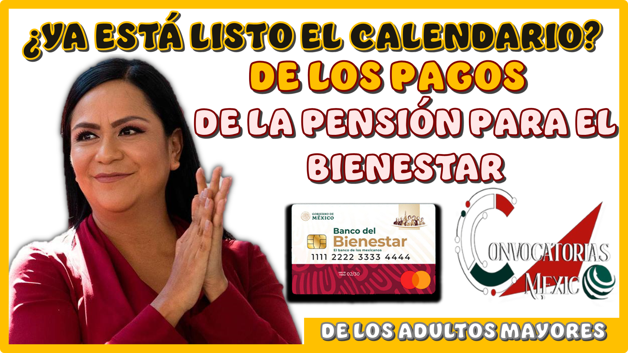 YA ESTÁ LISTO EL CALENDARIO DE LOS PAGOS DE LA PENSIÓN PARA EL BIENESTAR DE LOS ADULTOS MAYORES 2025
