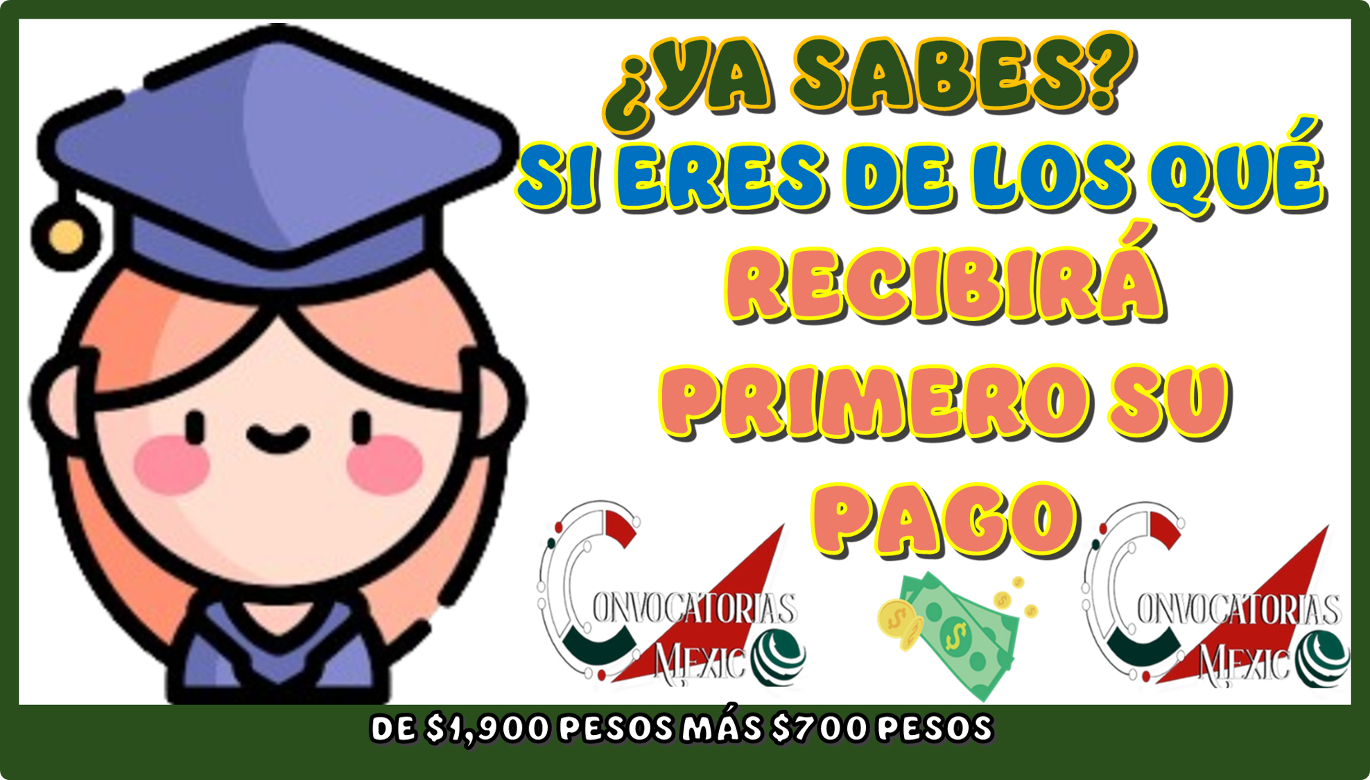¿YA SABES SI ERES DE LOS QUÉ RECIBIRÁ PRIMERO SU PAGO DE $1,900 PESOS MÁS $700 PESOS?