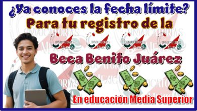 ¿Ya conoces la fecha límite para tu registro a la Beca Benito Juárez en la Educación Media Superior?