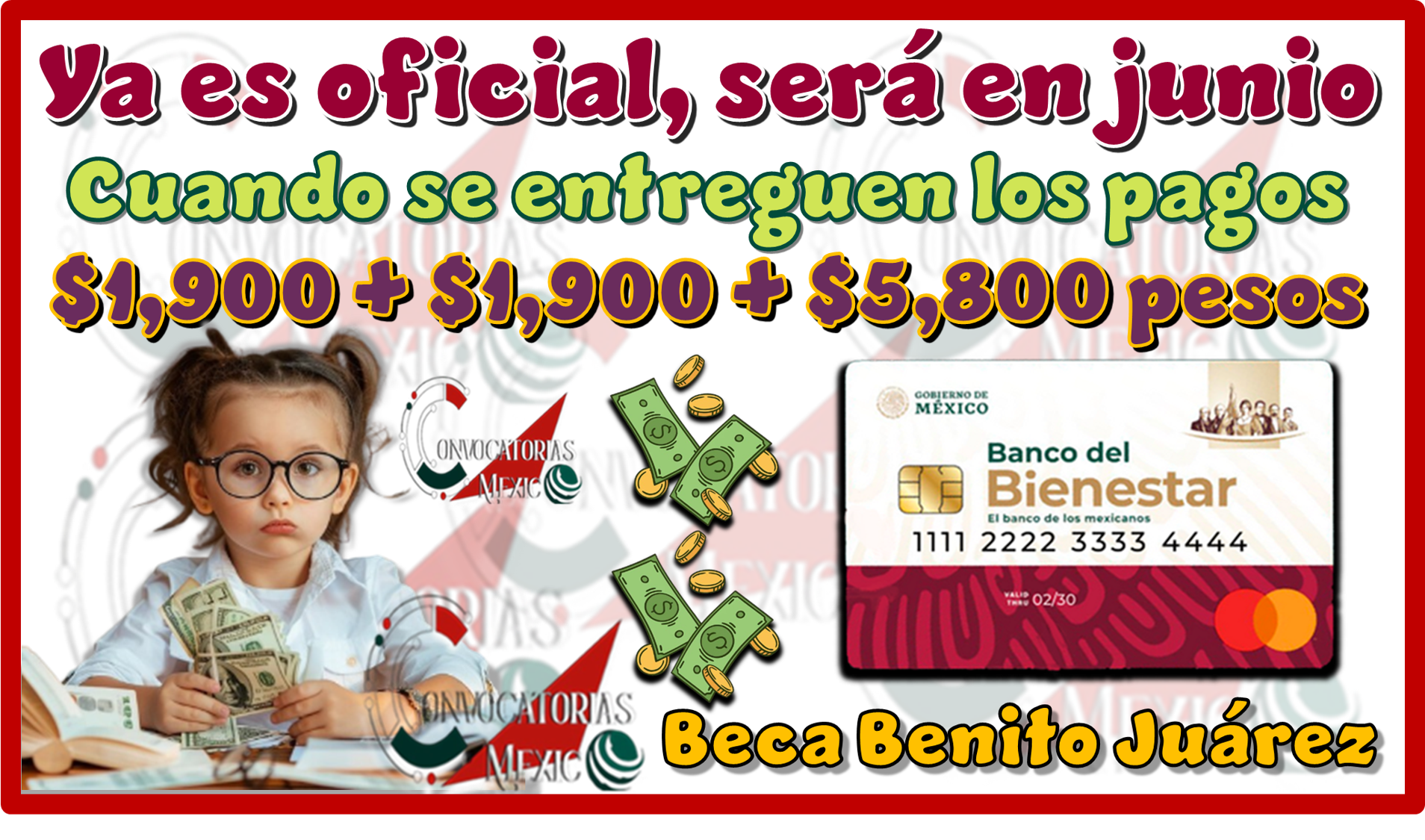 Ya es oficial, será en junio cuando se entreguen los pagos de $1,900 + $1,900 + $5,800 pesos | Beca Benito Juárez 