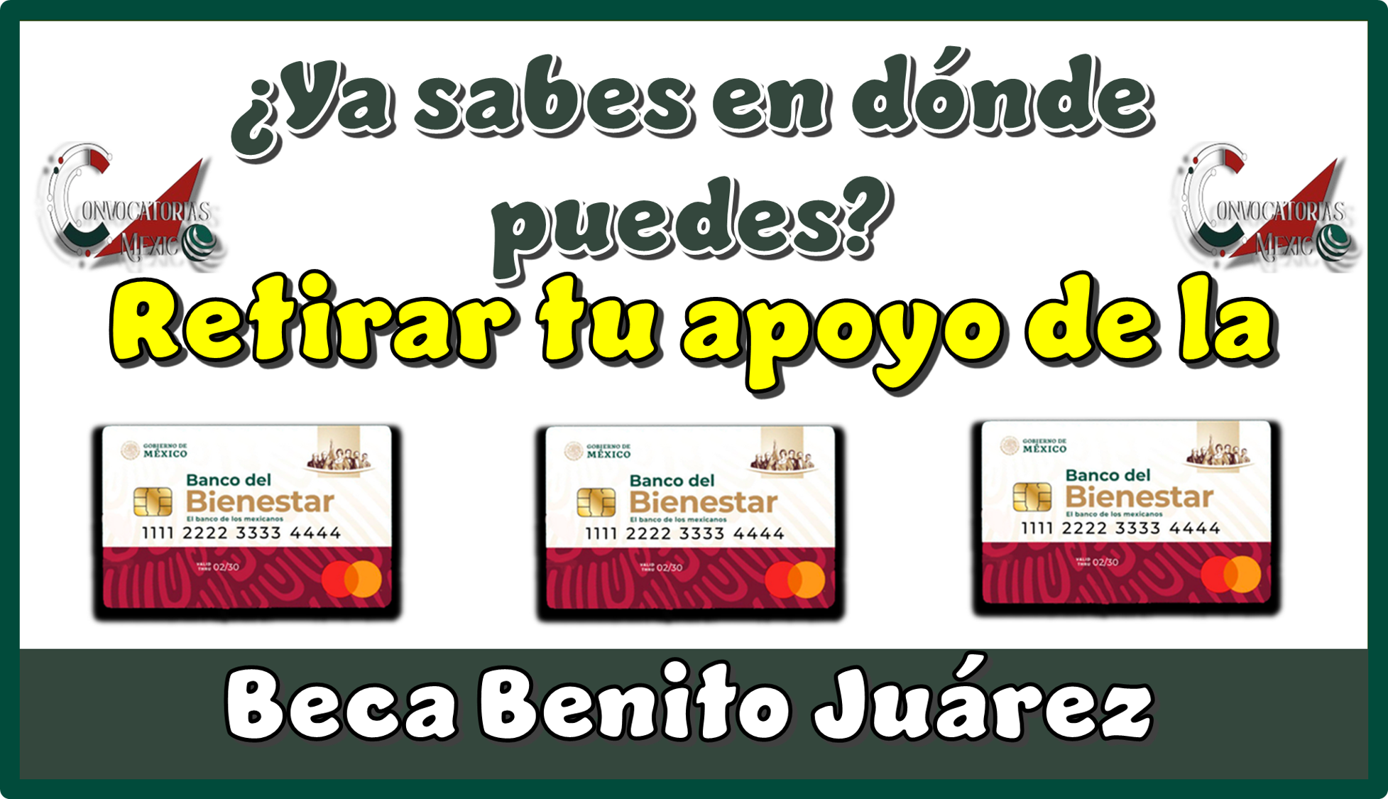 ¿Ya sabes en dónde puedes retirar tu apoyo de la Beca Benito Juárez?