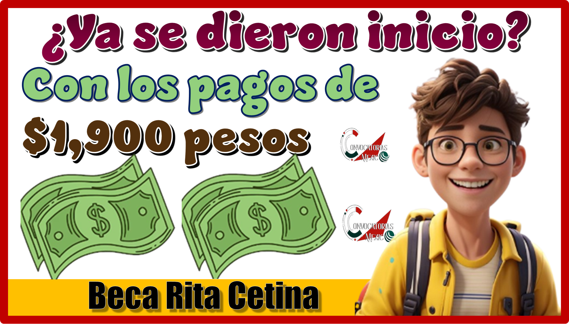 ¿Ya se dieron inicio con los pagos de $1,900 pesos de la Beca Rita Cetina?