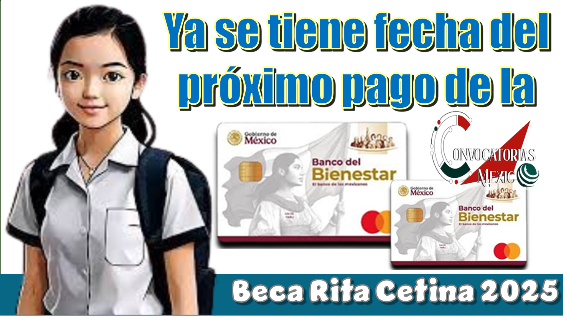 Ya se tiene fecha del próximo pago de la Beca Rita Cetina 2025 