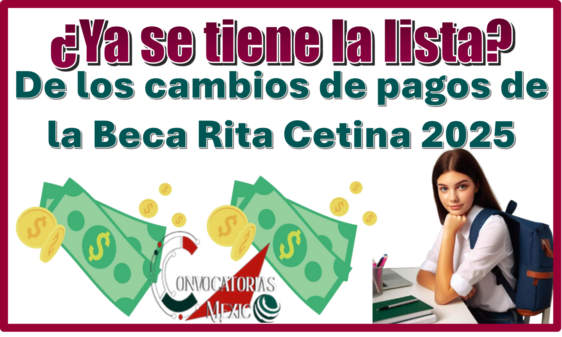 ¿Ya se tiene la lista de los cambios de pagos de la Beca Rita Cetina 2025?