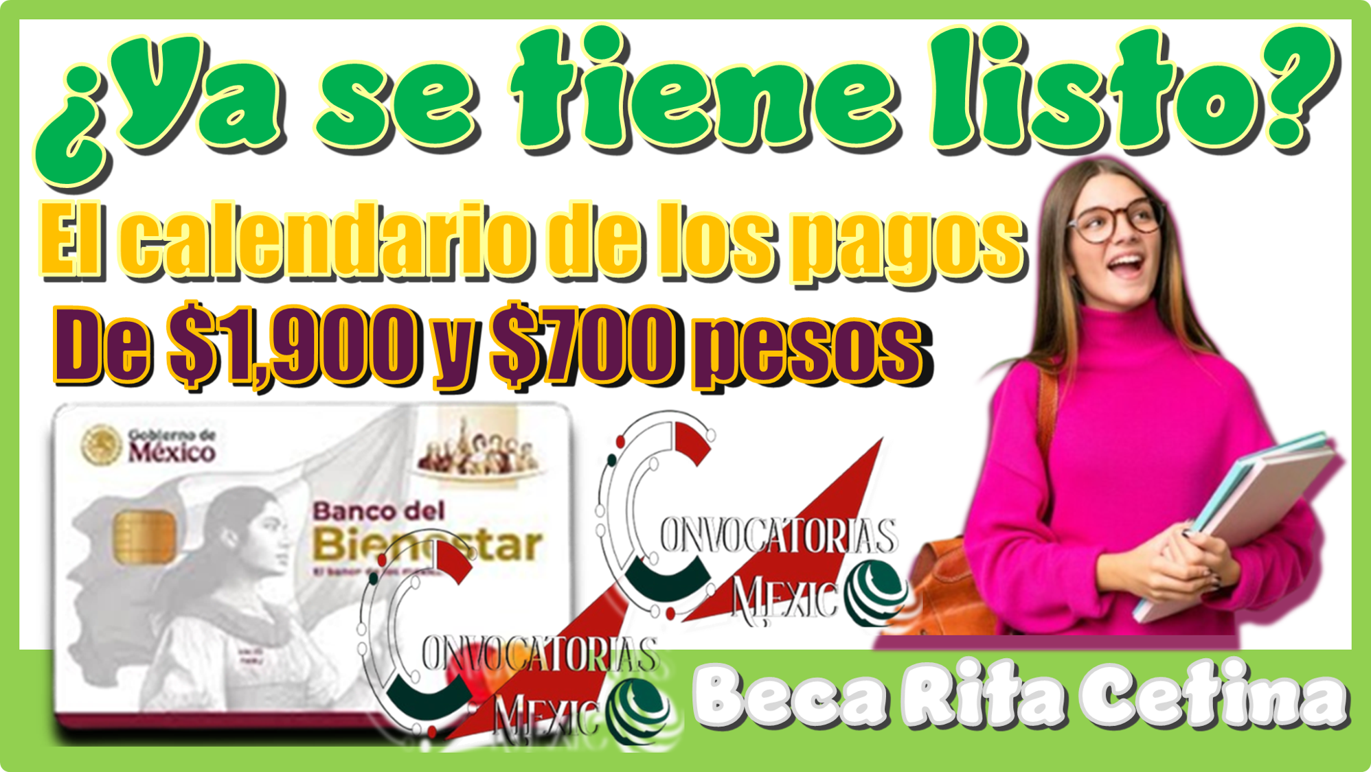¿Ya se tiene listo el calendario de los pagos de $1,900 y $700 pesos? | Beca Rita Cetina 