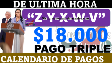 Z-Y-X-W-V vs A-B-C-D ¡CALENDARIO! Pago Pensión Adultos Mayores Bienestar ¿Quiénes reciben el pago primero de 6 mil, 12 mil y 18 mil?