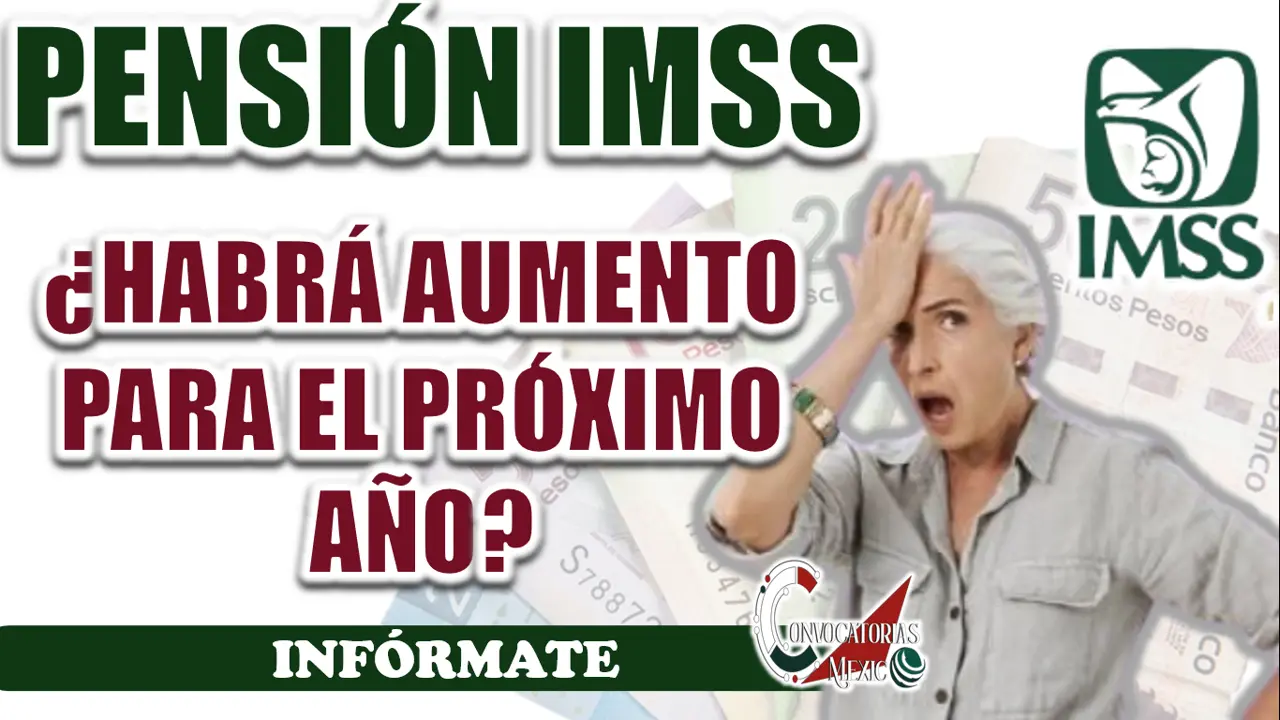  PENSIÓN IMSS| ¿HABRÁ AUMENTO PARA LOS PENSIONADOS DE LA LEY 73?