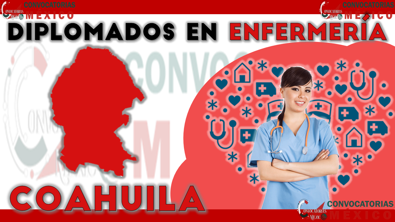 12 Diplomados en Enfermería en Coahuila