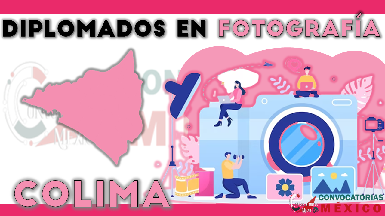 12 Diplomados en Fotografía en Colima