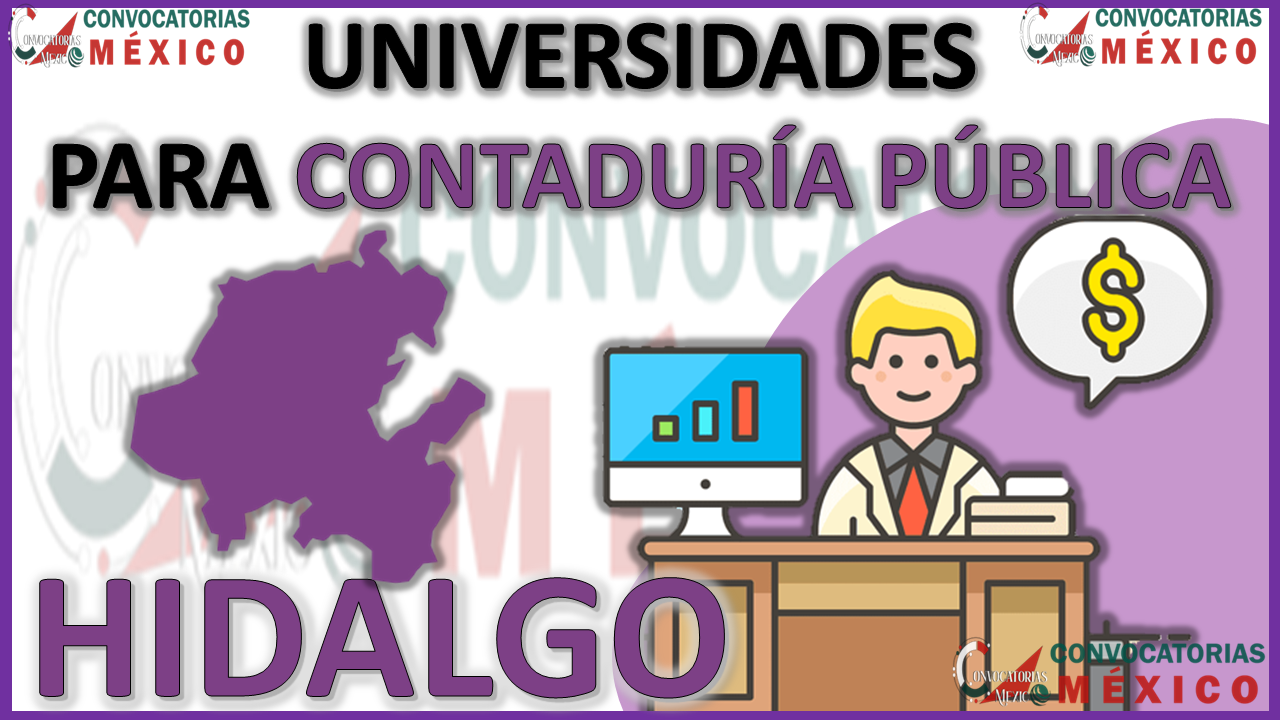 Estudiar Contaduría Pública en Hidalgo, 10 Universidades
