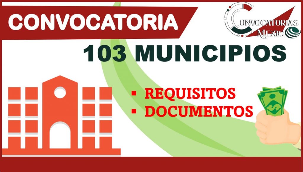 ≫ Convocatoria 103 municipios 2024-2025 PDF - Media Superior
