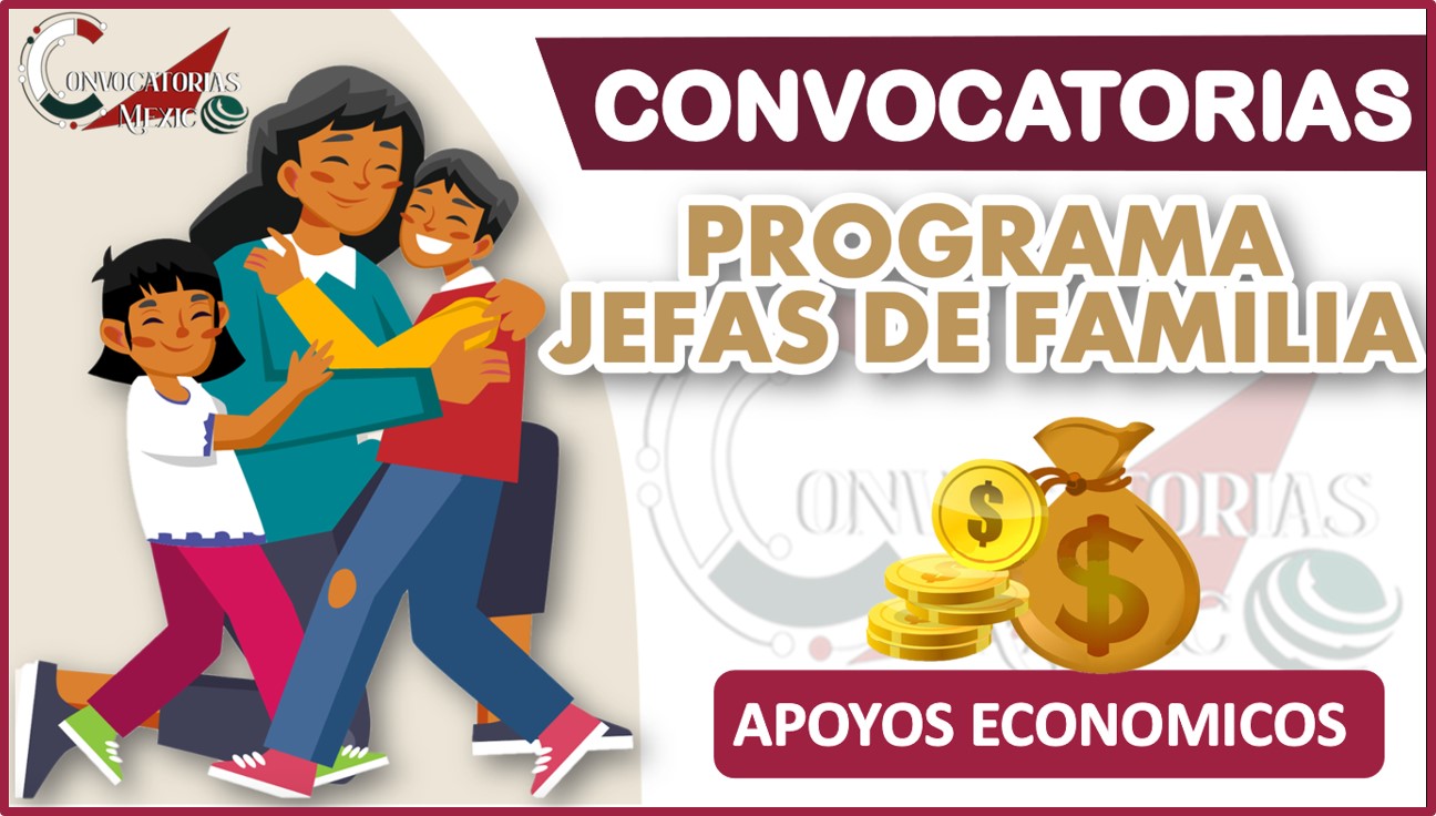 Convocatoria Programa Jefas de Familia