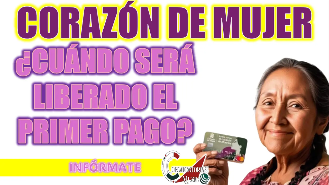 CORAZÓN DE MUJER| ¿CUÁNDO SERÁ LIBERADO EL PRIMER PAGO?