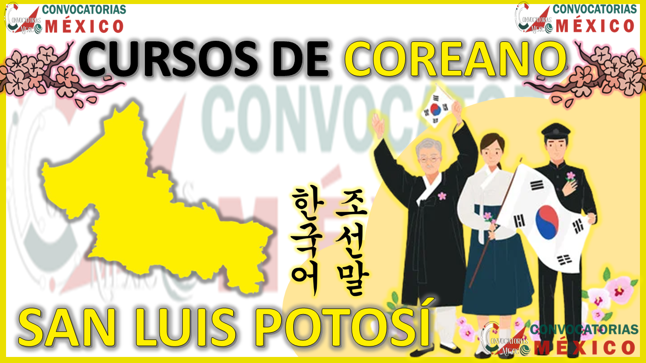 12 Cursos de Coreano en San Luis Potosí
