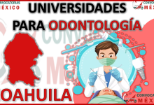 10 Universidades donde estudiar odontología en Coahuila, México