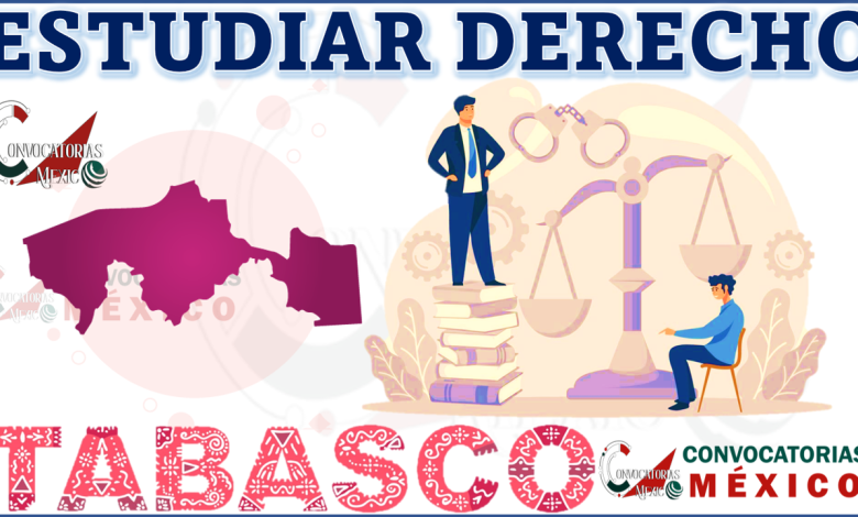 Dónde estudiar Derecho en Tabasco, México