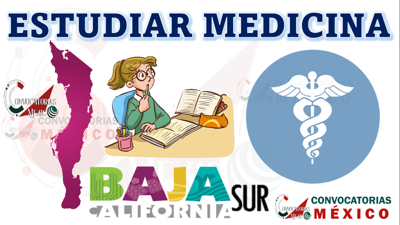 Dónde estudiar Medicina en Baja California Sur, México
