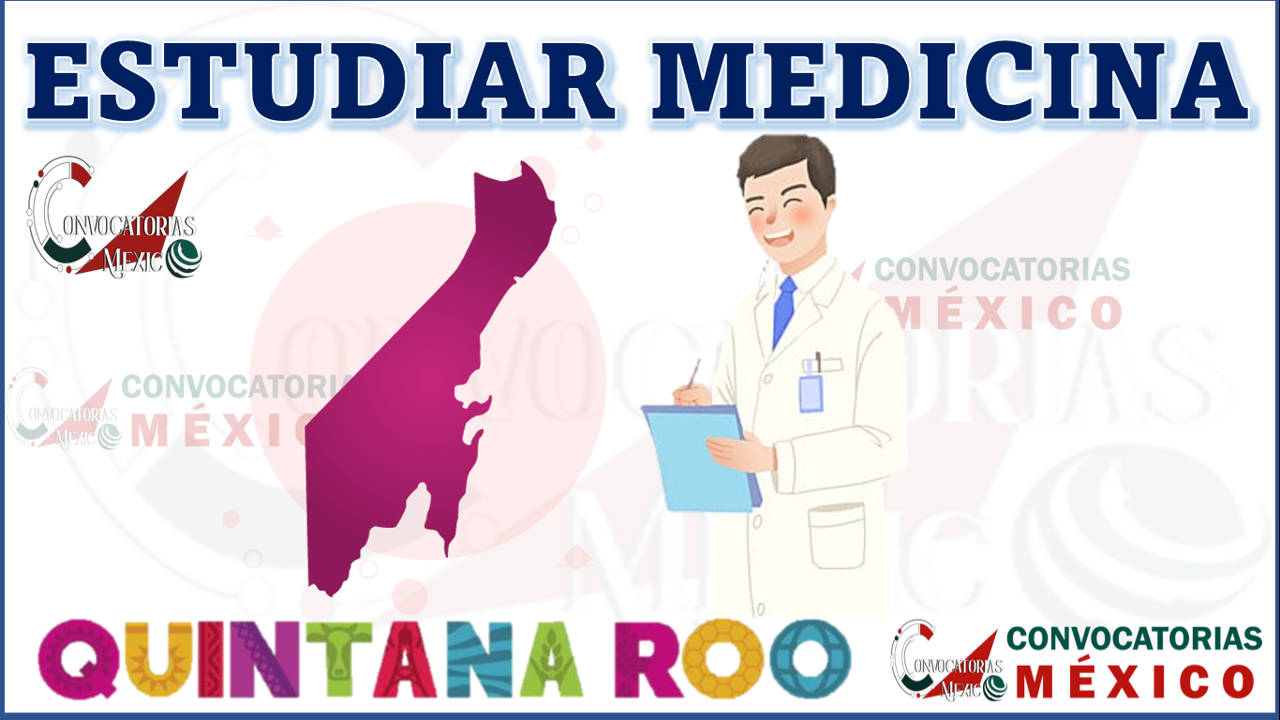 Dónde estudiar Medicina en el estado de Quintana Roo