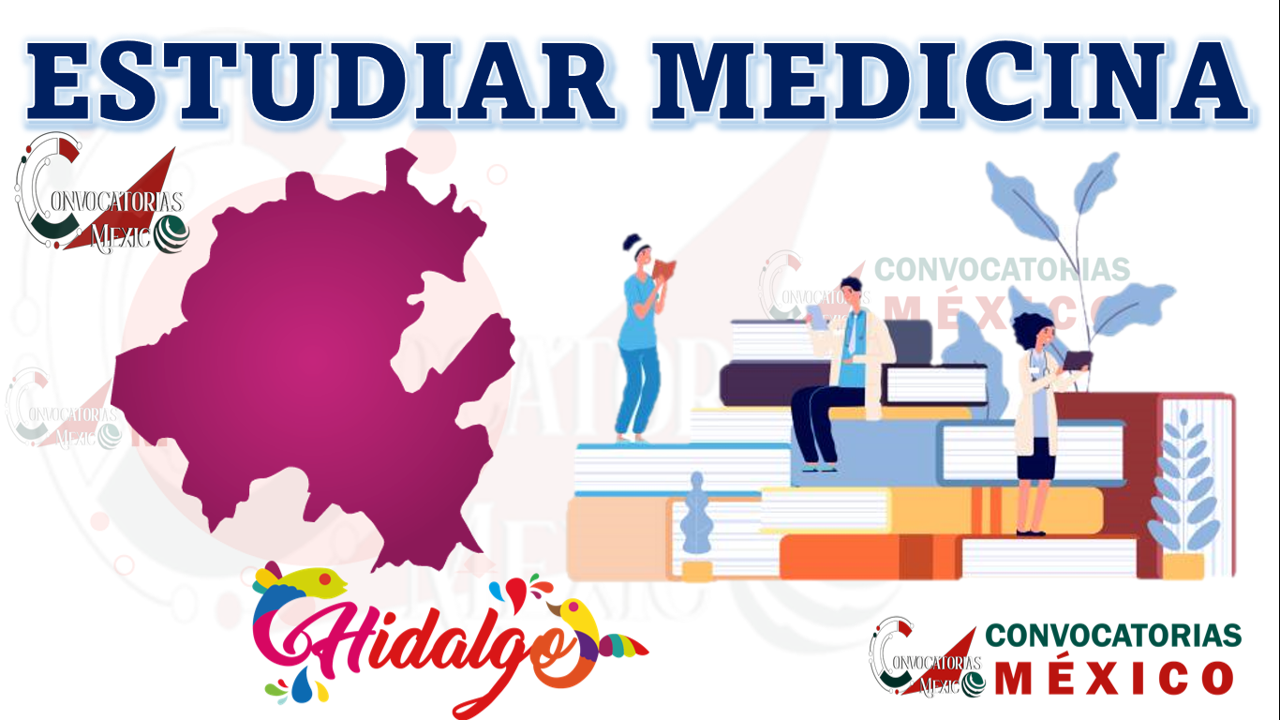 Dónde estudiar Medicina en Hidalgo, México