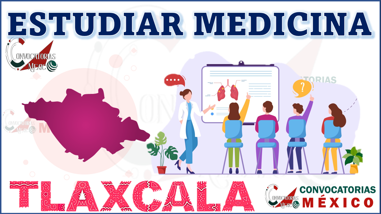 Dónde estudiar Medicina en Tlaxcala, México