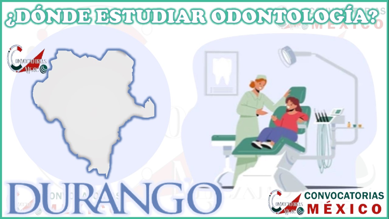 Donde estudiar Odontología en Durango