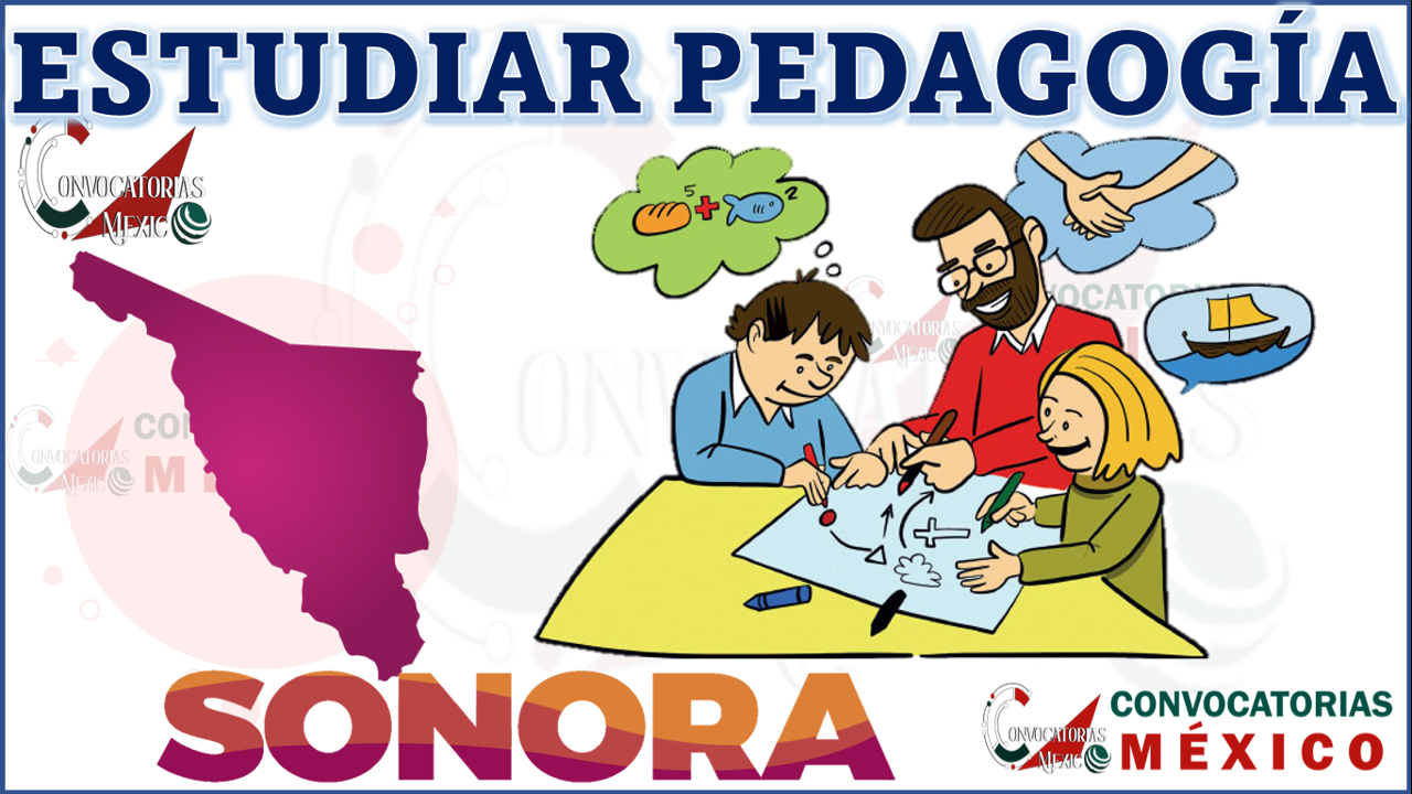 Dónde estudiar Pedagogía en Sonora