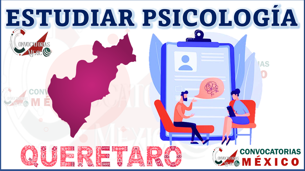 Donde estudiar Psicología en Querétaro