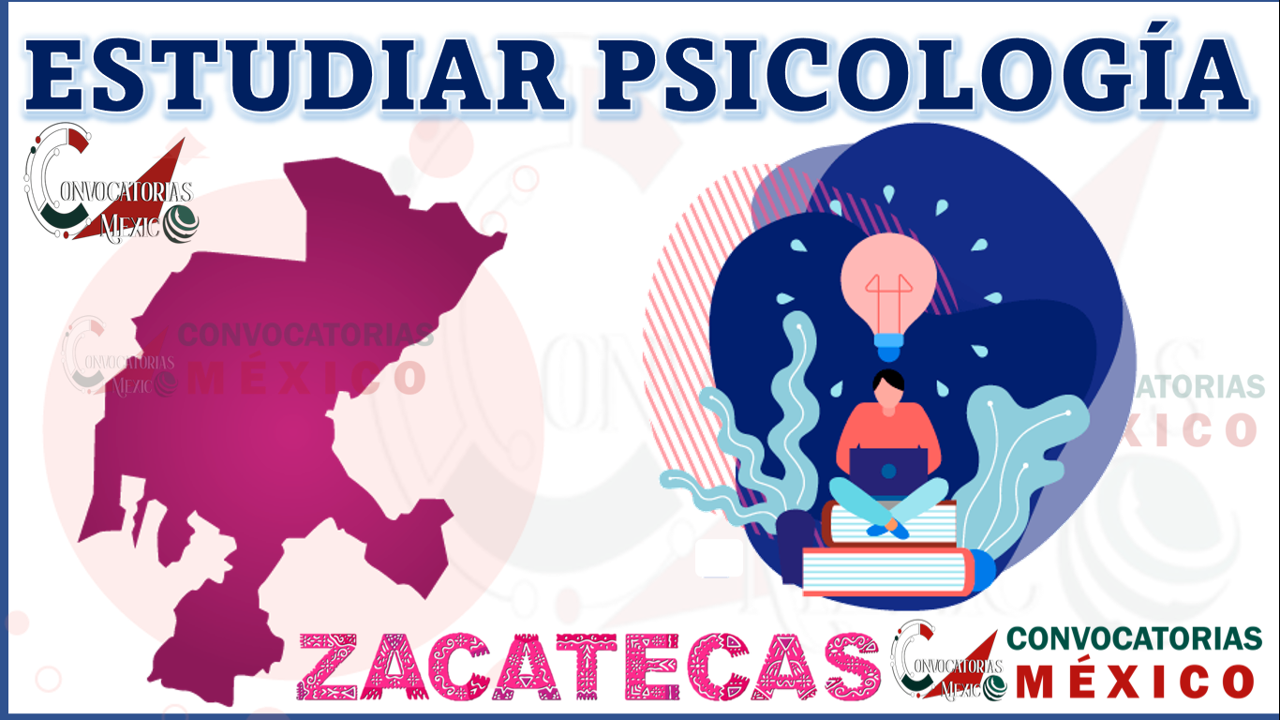 Donde estudiar Psicología en Zacatecas