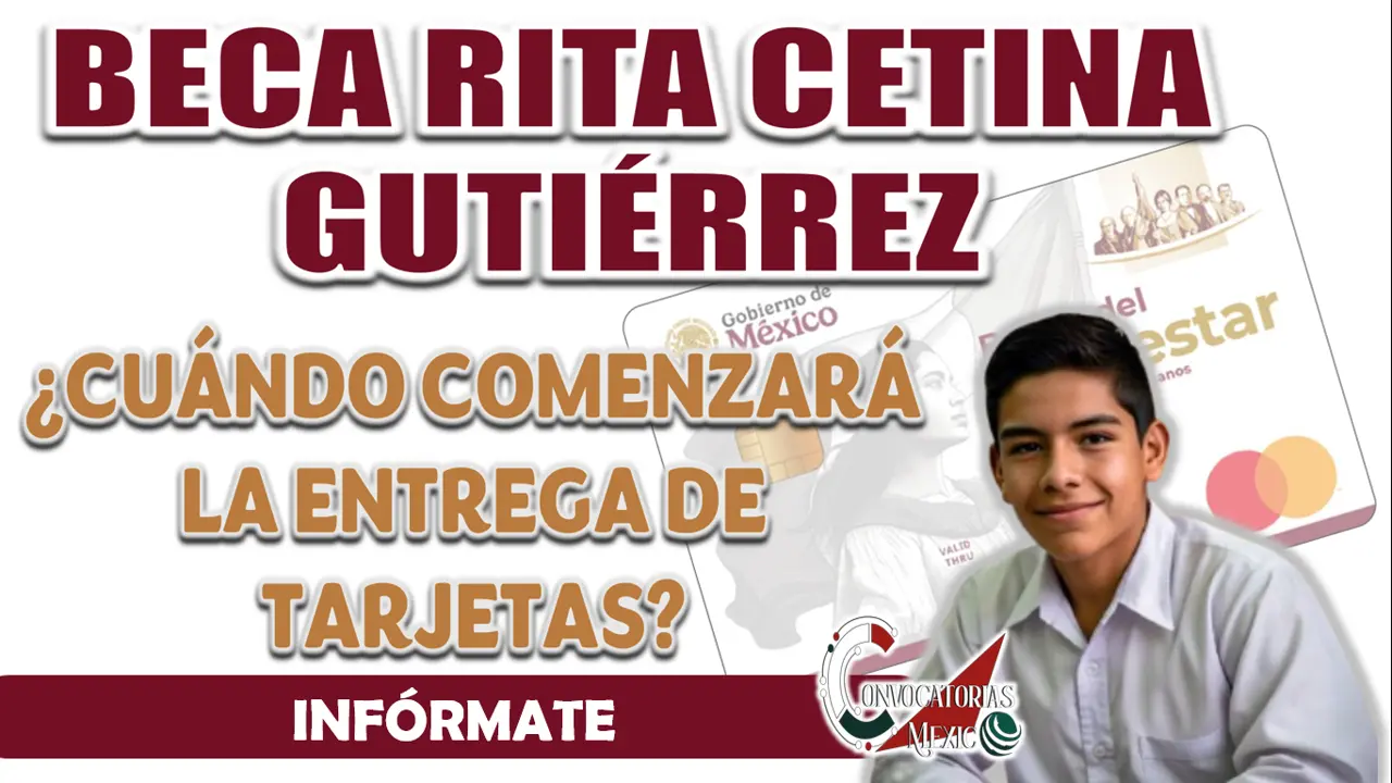 BECA RITA CETINA| ¿CUÁNDO COMIENZAN LAS ENTREGAS DE TARJETAS?