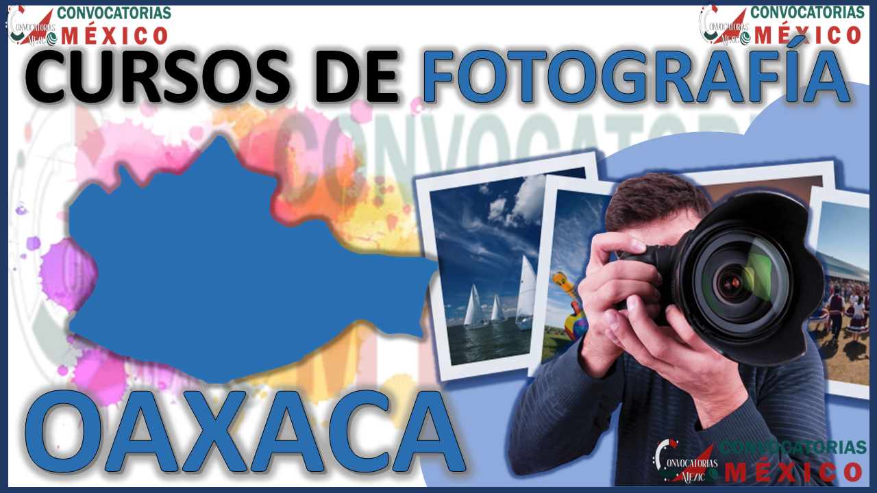 Los 12 Mejores Cursos de Fotografía en Oaxaca