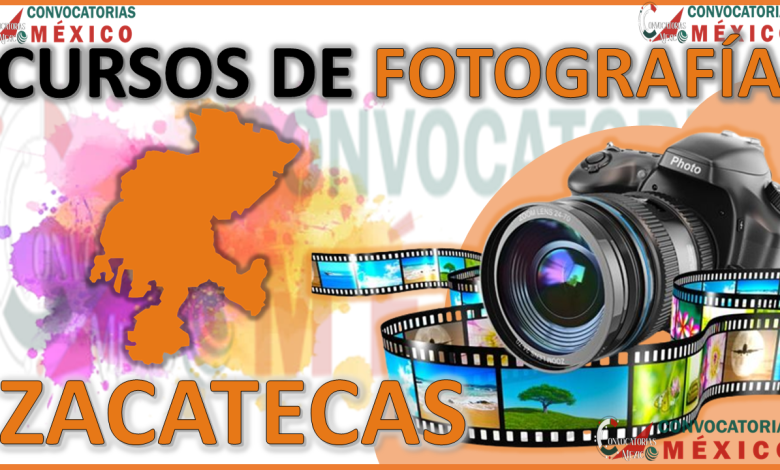 Los 13 Mejores Cursos de Fotografía en Zacatecas