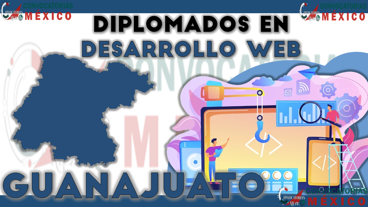 12 Diplomados en Desarrollo Web en Guanajuato