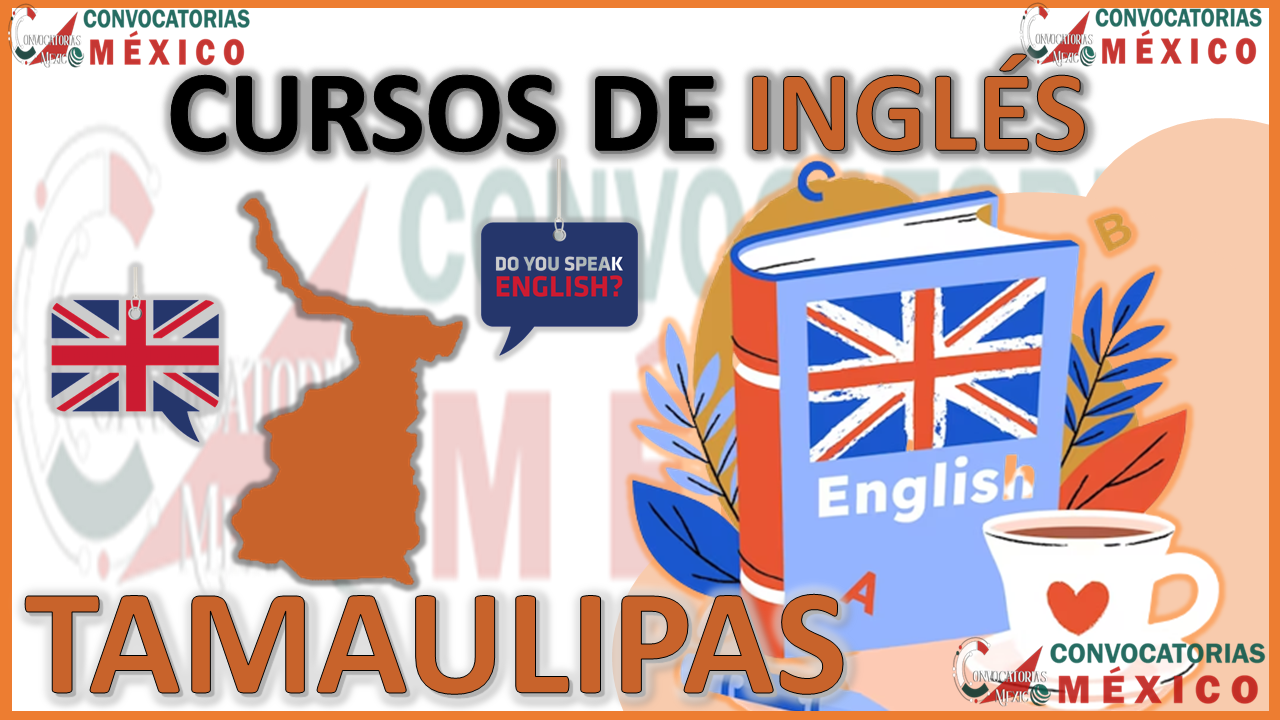 Los 10 Mejores Cursos de Inglés en Tamaulipas