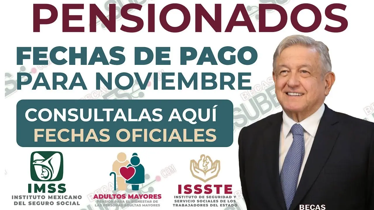 🤩🎉 FECHAS DE PAGO en NOVIEMBRE ¡CONSULTA! ¿QUÉ DÍA LLEGA Y CUANDO COBRAS?