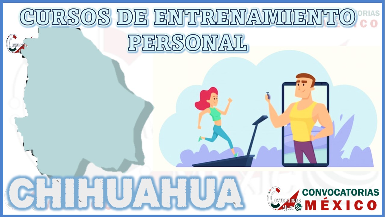 Los 10 Mejores Cursos de Entrenamiento Personal en Chihuahua