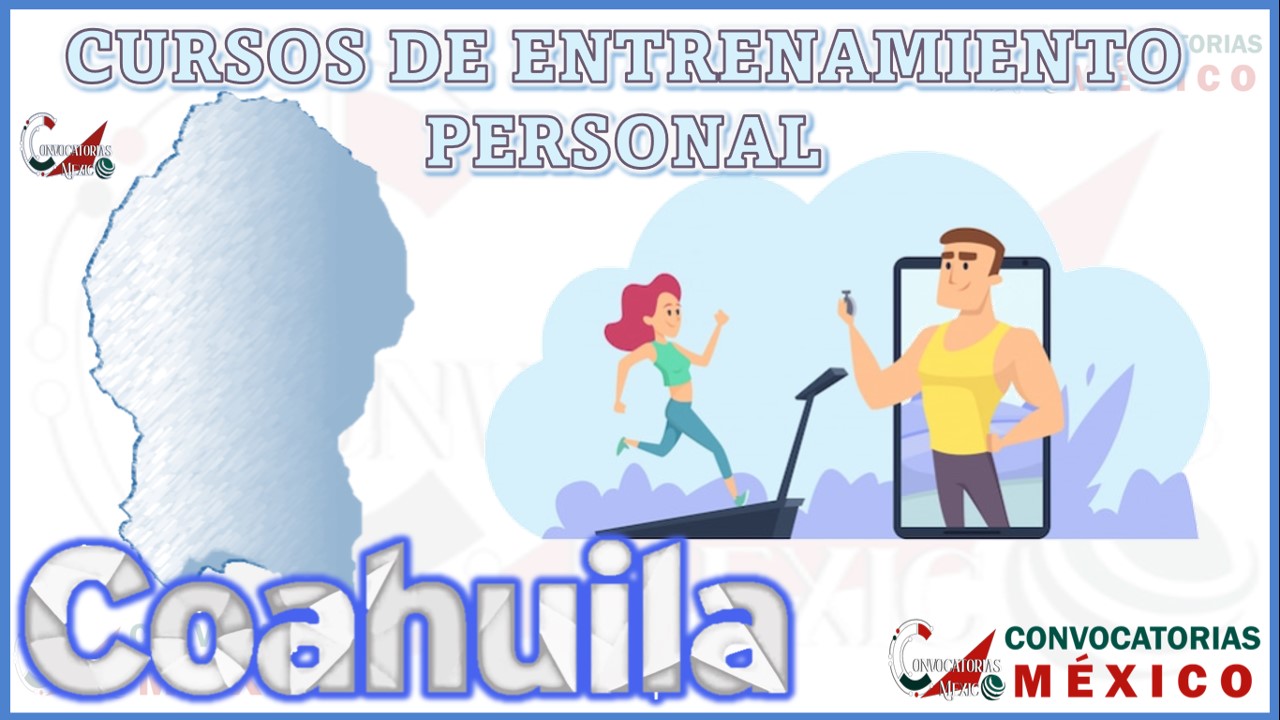 Los 10 Mejores Cursos de Entrenamiento Personal en Coahuila