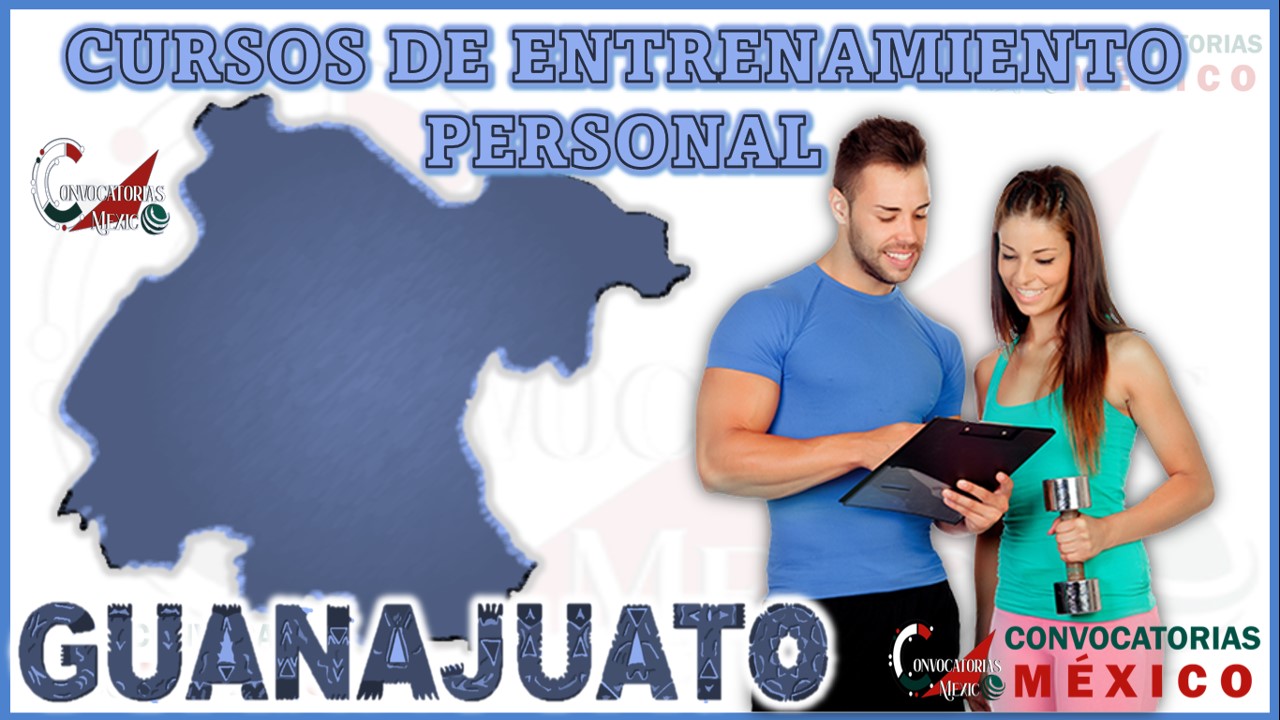 Los 10 Mejores Cursos de Entrenamiento Personal en Guanajuato