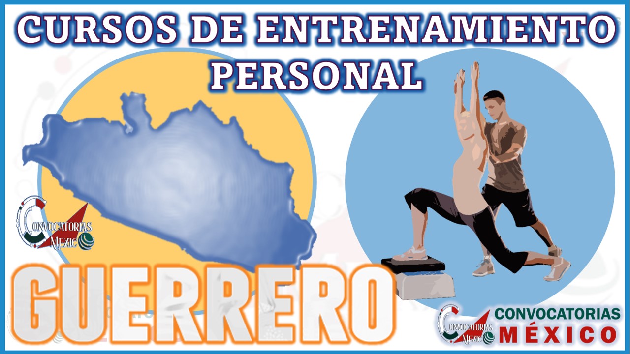 Los 10 Mejores Cursos de Entrenamiento Personal en Guerrero