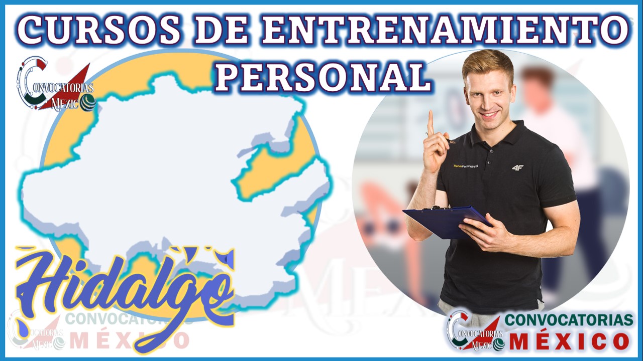Los 10 Mejores Cursos de Entrenamiento Personal en Hidalgo