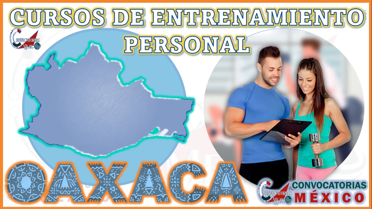 Los 10 Mejores Cursos de Entrenamiento Personal en Oaxaca