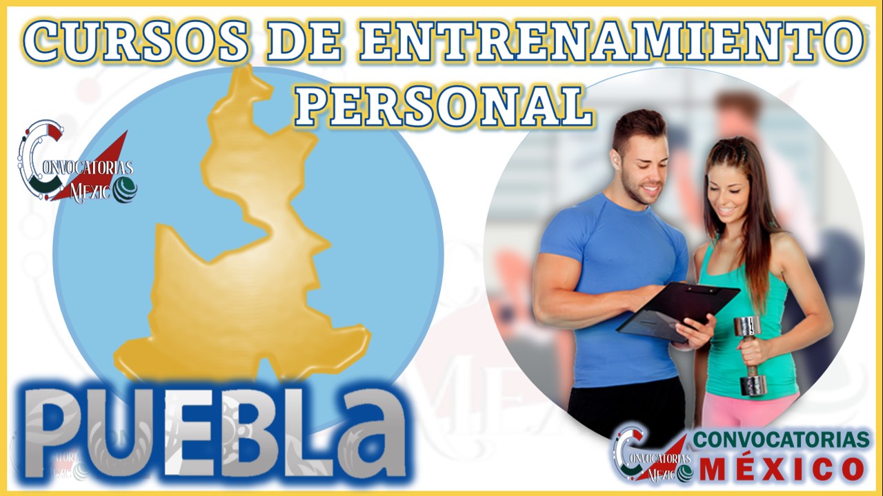 Los 10 Mejores Cursos de Entrenamiento Personal en Puebla