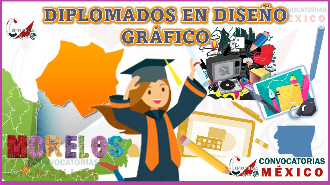 Los 10 Mejores Diplomados en Diseño Gráfico en Morelos