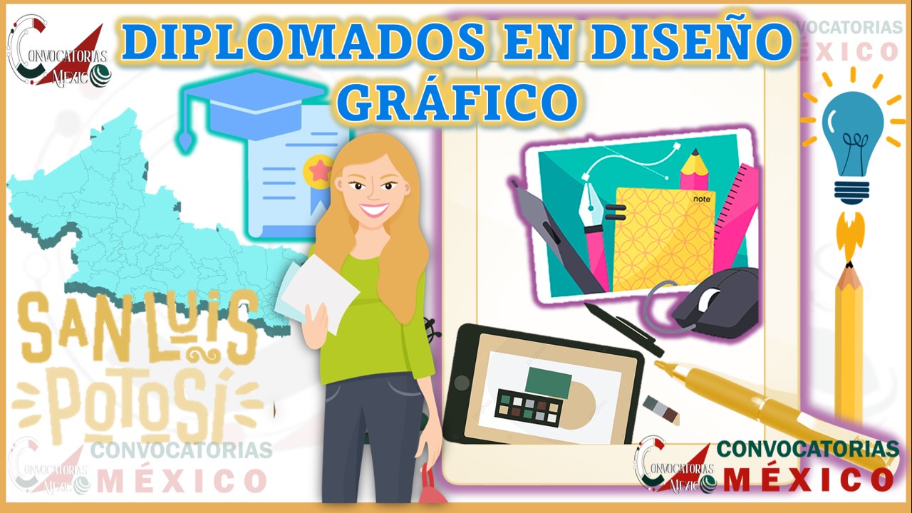 Los 10 Mejores Diplomados en Diseño Gráfico en San Luis Potosí