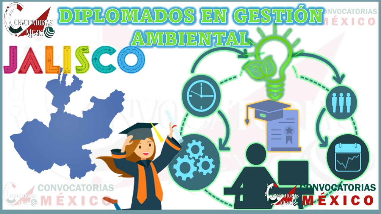 Los 10 Mejores Diplomados en Gestión Ambiental en Jalisco
