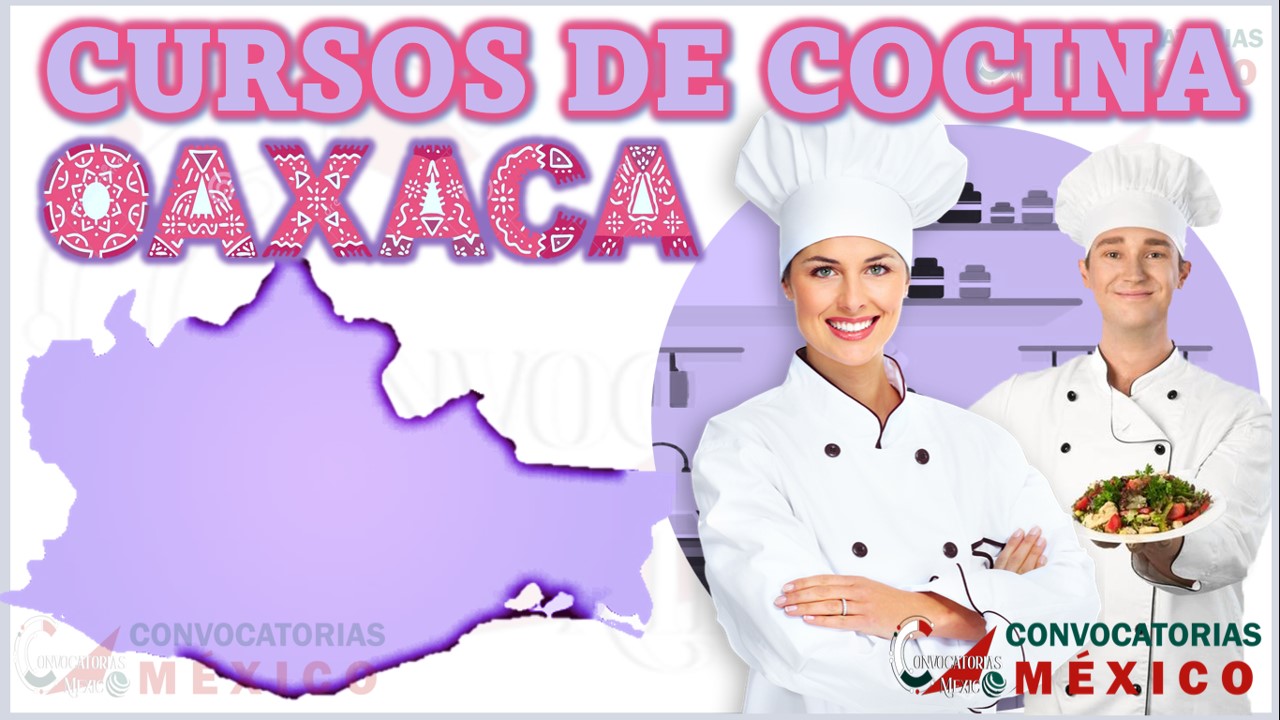 Los 12 Mejores Cursos de Cocina en Oaxaca