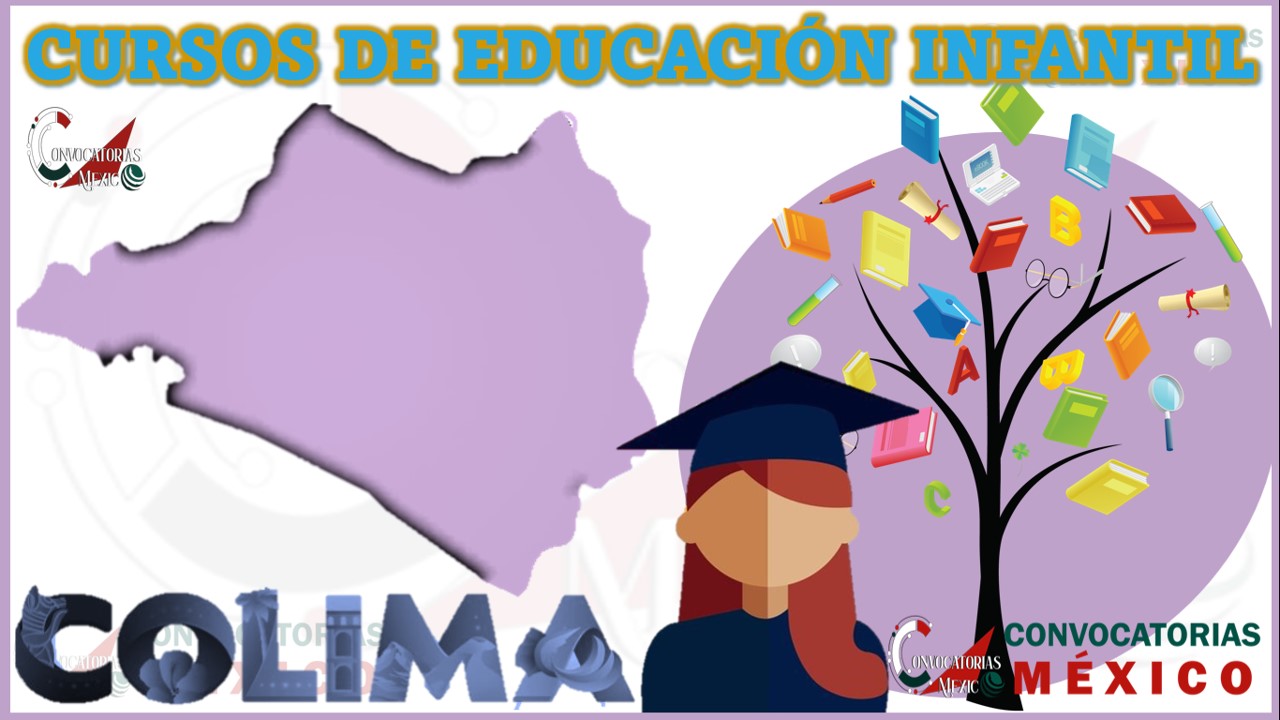 los-12-mejores-cursos-de-educacion-infantil-en-colima